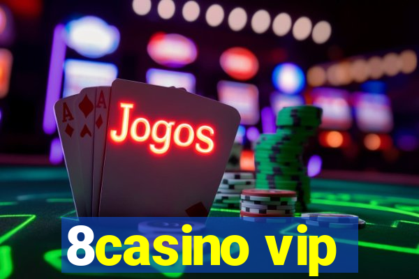 8casino vip